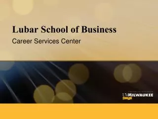 Lubar School of Business