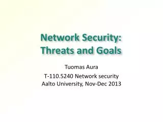 Network Security: Threats and Goals