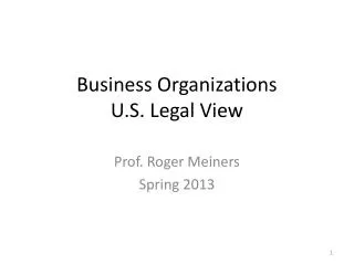 Business Organizations U.S. Legal View