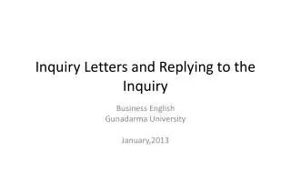 Inquiry Letters and Replying to the Inquiry