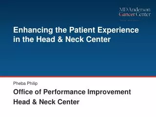 Enhancing the Patient Experience in the Head &amp; Neck Center