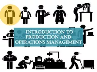 Introduction to production and operations management