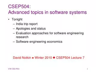 CSEP504: Advanced topics in software systems