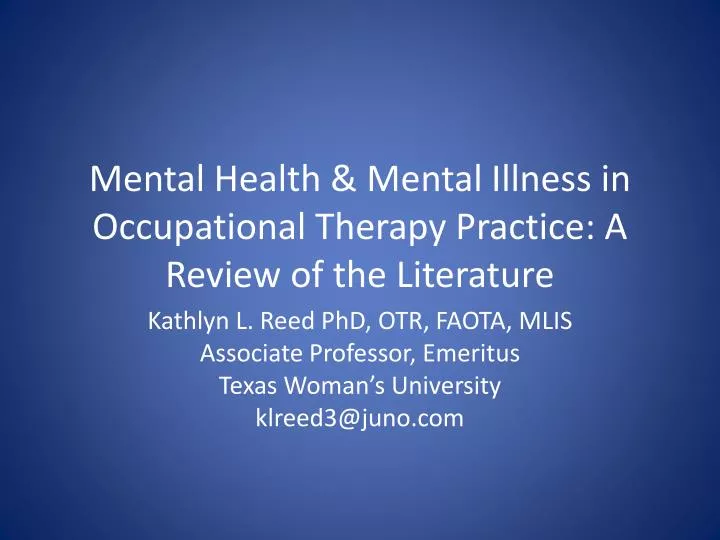 mental health mental illness in occupational therapy practice a review of the literature