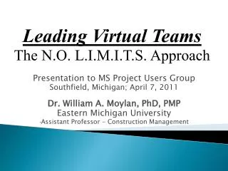 Leading Virtual Teams The N.O. L.I.M.I.T.S. Approach