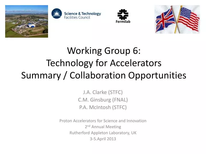 working group 6 technology for accelerators summary collaboration opportunities
