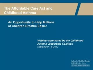 The Affordable Care Act and Childhood Asthma