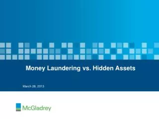 Money Laundering vs. Hidden Assets