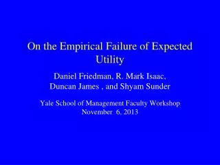 On the Empirical Failure of Expected Utility