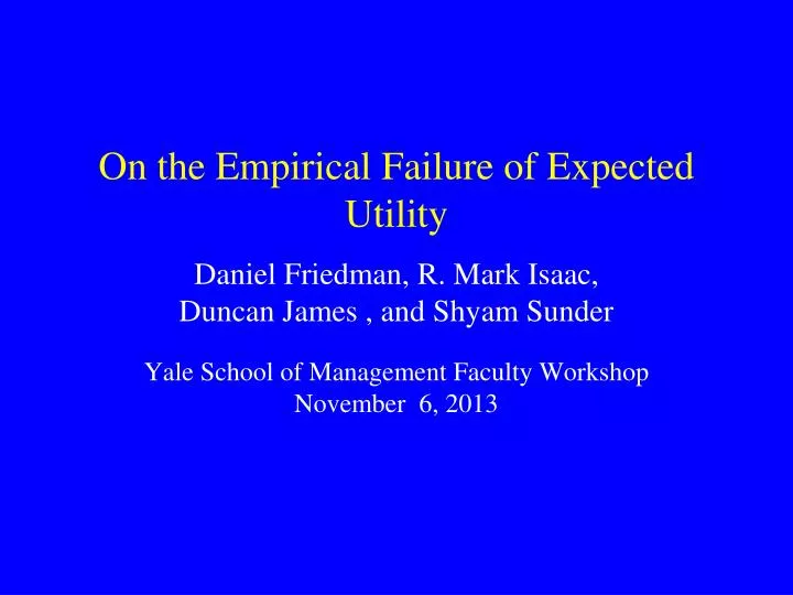 on the empirical failure of expected utility