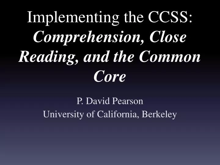 implementing the ccss comprehension close reading and the common core
