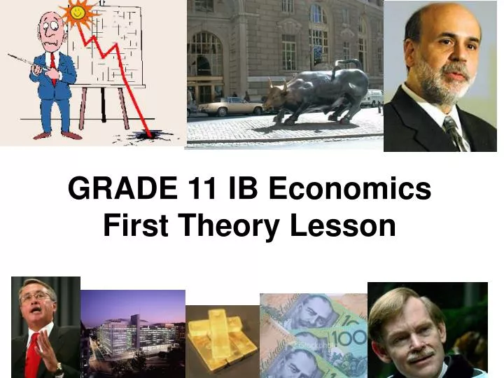 grade 11 ib economics first theory lesson