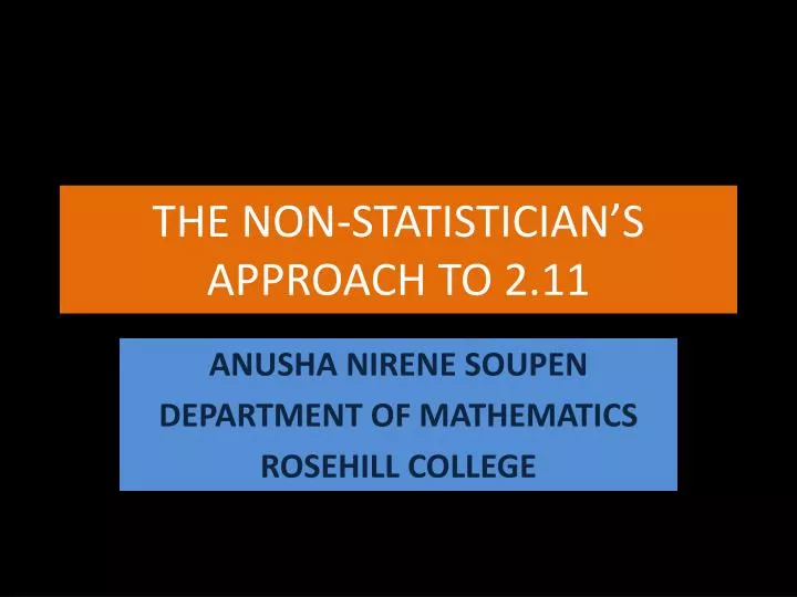 the non statistician s approach to 2 11