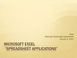Microsoft Excel “Spreadsheet Applications”