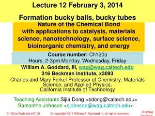Nature of the Chemical Bond with applications to catalysis, materials science, nanotechnology, surface science, bioinor
