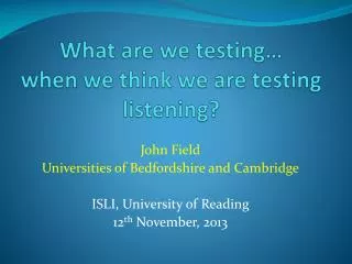 What are we testing… when we think we are testing listening?