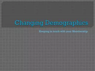 Changing Demographics