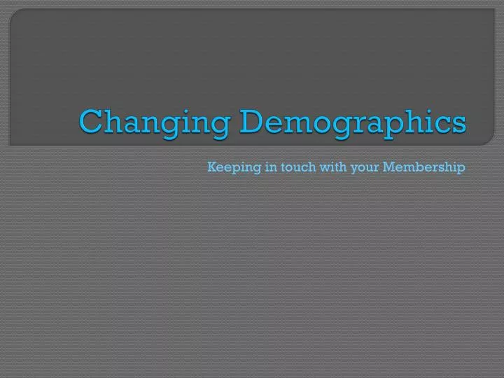 changing demographics