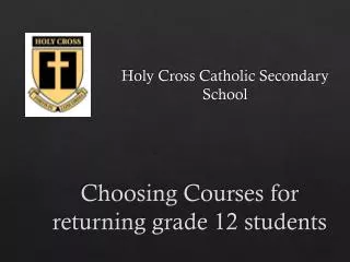 Choosing Courses for returning grade 12 students