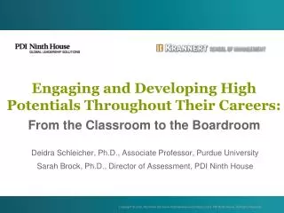 Engaging and Developing High Potentials Throughout Their Careers: From the Classroom to the Boardroom