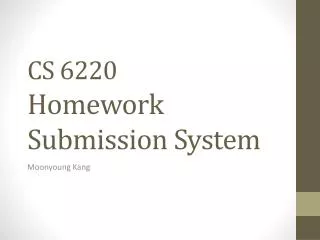 CS 6220 Homework Submission System