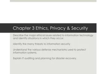 Chapter 3 Ethics, Privacy &amp; Security