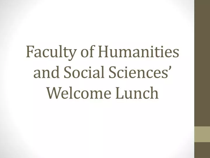 faculty of humanities and social sciences welcome lunch