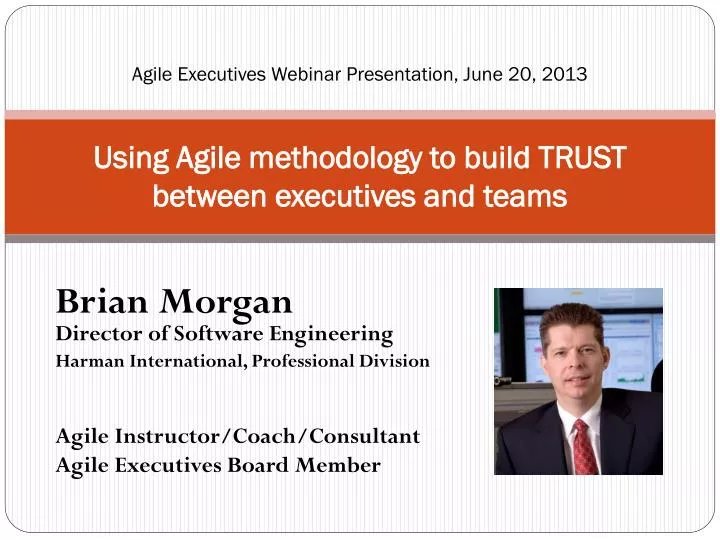 using agile methodology to build trust between executives and teams