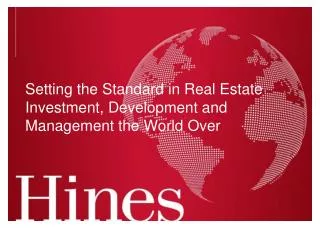 Setting the Standard in Real Estate Investment, Development and Management the World Over