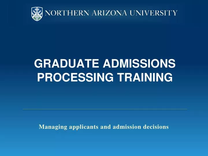 graduate admissions processing training