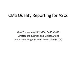CMS Quality Reporting for ASCs