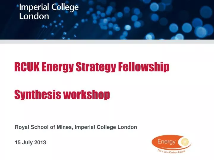 rcuk energy strategy fellowship synthesis workshop