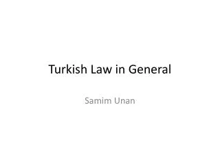 Turkish Law in General