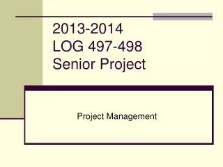 2013-2014 LOG 497-498 Senior Project