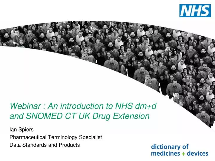 webinar an introduction to nhs dm d and snomed ct uk drug extension