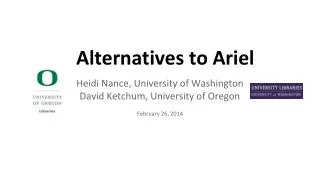 Alternatives to Ariel