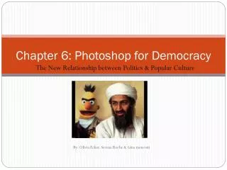 Chapter 6: Photoshop for Democracy