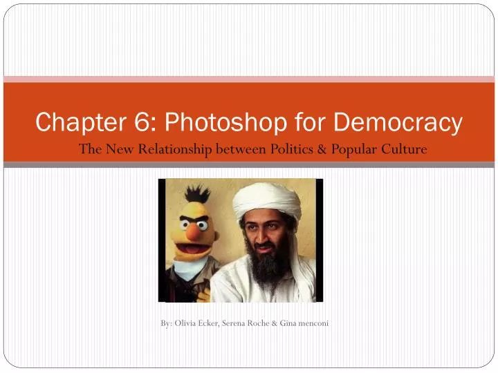chapter 6 photoshop for democracy