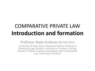 COMPARATIVE PRIVATE LAW Introduction and formation