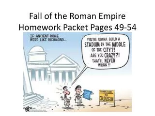 Fall of the Roman Empire Homework Packet Pages 49-54