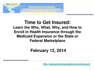 Time to Get Insured: Learn the Who, What, Why, and How to Enroll in Health Insurance through the Medicaid Expansion or