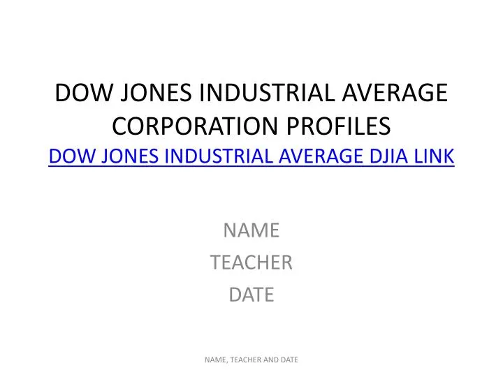 dow jones industrial average corporation profiles dow jones industrial average djia link