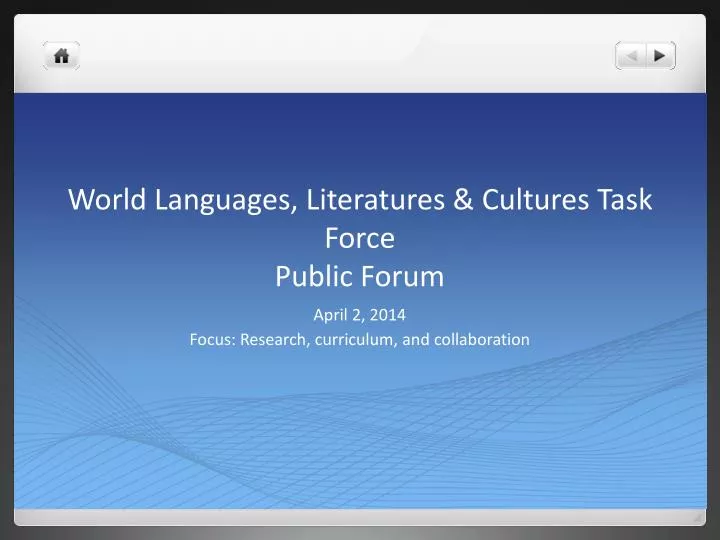 world languages literatures cultures task force public forum