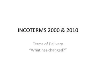 INCOTERMS 2000 &amp; 2010