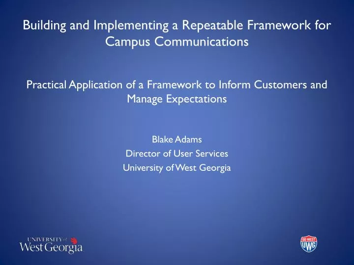 building and implementing a repeatable framework for campus communications