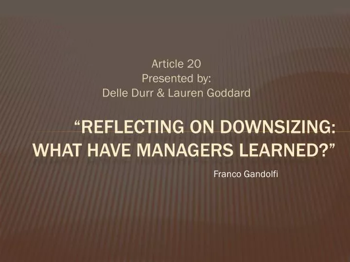 reflecting on downsizing what have managers learned