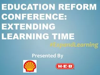 Education Reform Conference: Extending Learning Time