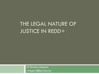 The Legal Nature of Justice in REDD+