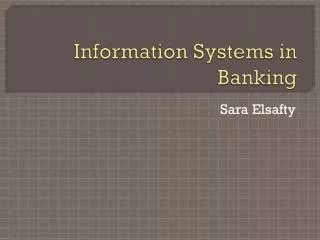 Information Systems in Banking