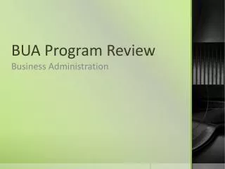 BUA Program Review